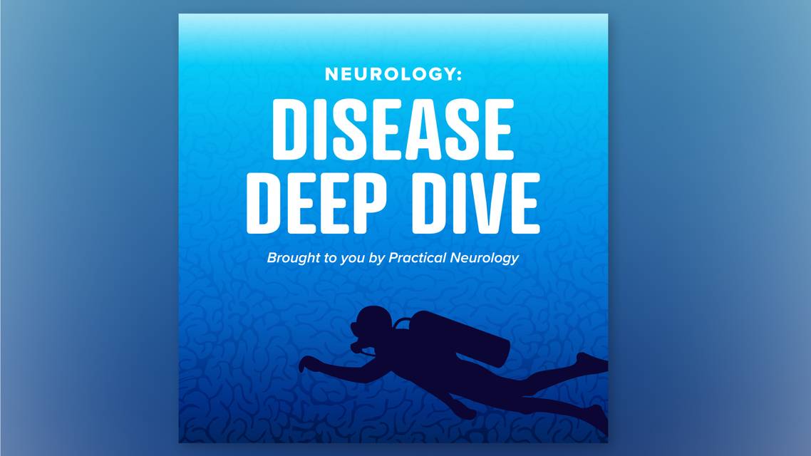 Neurology Disease Deep Dive